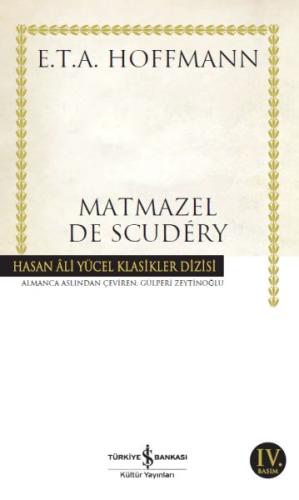 Matmazel De Scudey - Hasan Ali Yücel Klasikleri Ernst Theodor Amadeus 