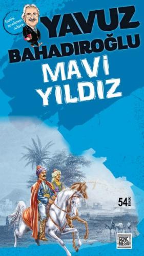 Mavi Yıldız (Akıncı) Yavuz Bahadıroğlu