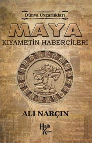 Maya: Kıyametin Habercileri Ali Narçın