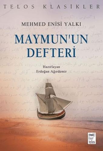 Maymun’un Defteri Mehmed Enisi Yalkı