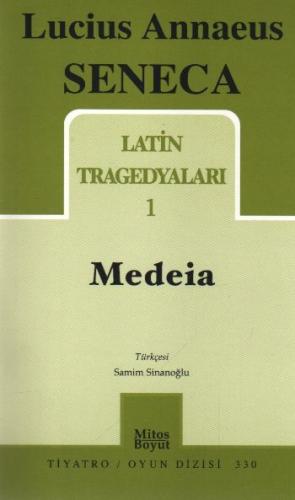 Medeia (330) Lucius Annaeus Seneca