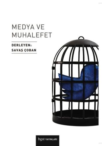 Medya ve Muhalefet %10 indirimli Savaş Çoban