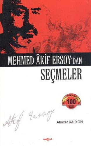 Mehmed Akif Ersoy'dan Seçmeler Abuzer Kalyon