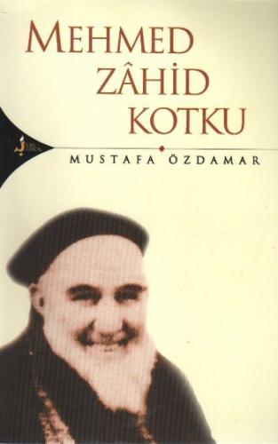 Mehmed Zahid Kotku Mustafa Özdamar