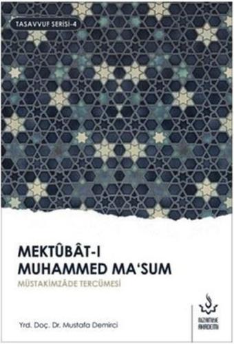 Mektubat-ı Muhammed Ma'sum (1. Cilt) Mustafa Demirci