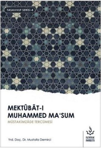 Mektubat-ı Muhammed Ma'sum (2. Cilt) Mustafa Demirci