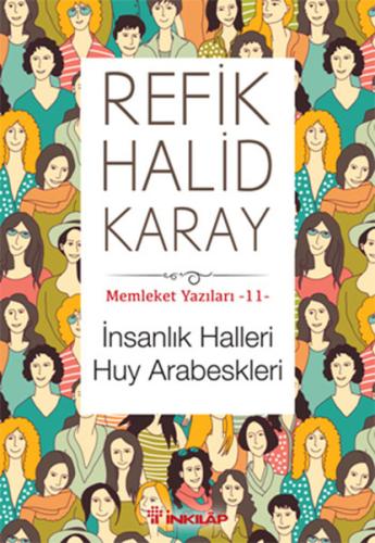Memleket Yazıları 11 - İnsanlık Halleri Huy Arabeskleri
