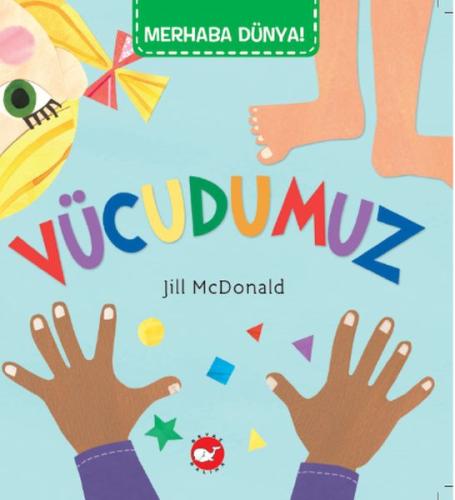Merhaba Dünya - Vücudumuz Jill McDonald