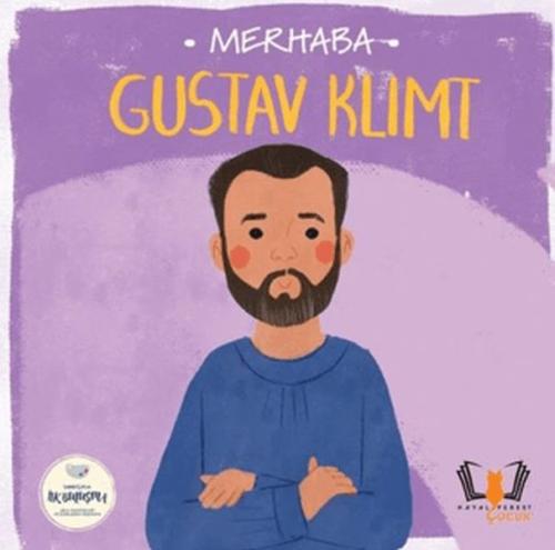 Merhaba Gustav Klimit Sanatçıyla İlk Buluşma Kolektif