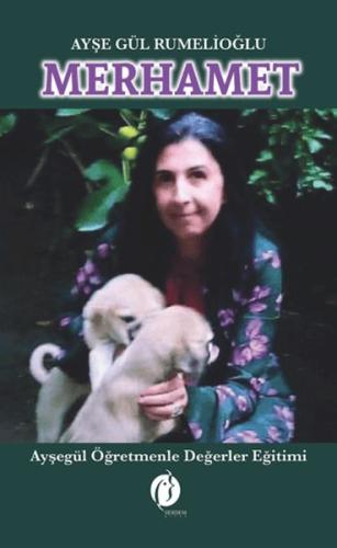 Merhamet Ayşe Gül Rumelioğlu