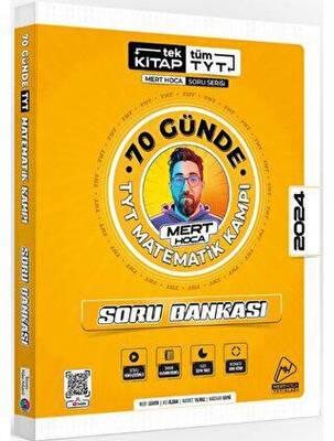 Mert Hoca Yayınları 2024 TYT 70 Günde Matematik Soru Bankası Mert Hoca KR Akademi Yayınları