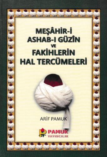Meşahir-i Ashab-ı Güzin ve Fakihlerin Hal Tercümeleri Hilmizade İbrahi