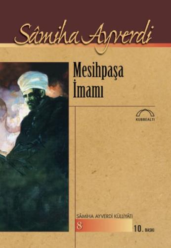 Mesihpaşa İmamı %15 indirimli Samiha Ayverdi
