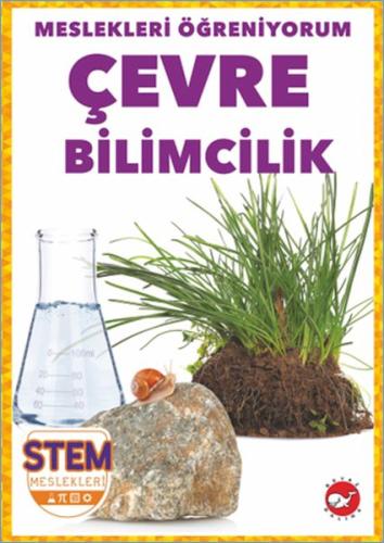 Meslekleri Öğreniyorum - Çevre Bilimcilik %23 indirimli R.J. Bailey