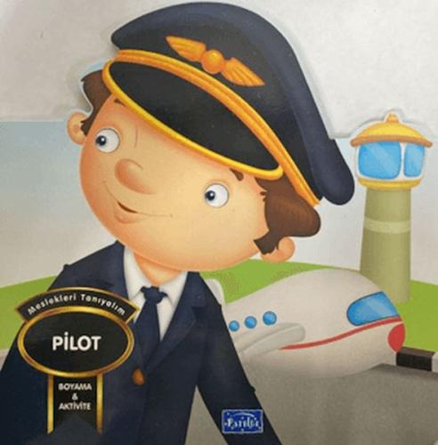 Meslekleri Tanıyalım - Pilot