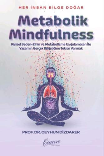 Metabolik Mindfulness Prof. Dr. Ceyhun Dizdarer