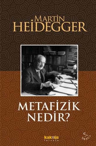 Metafizik Nedir? Martin Heidegger