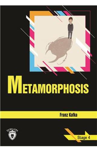 Metamorphosis Stage 4 Franz Kafka