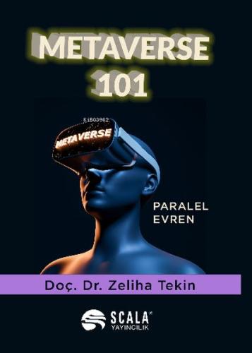Metaverse 101 - Paralel Evren Zeliha Tekin