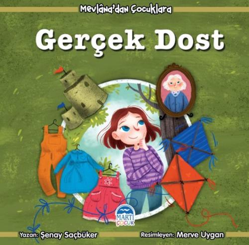 Mevlana'dan Çocuklara - Gerçek Dost
