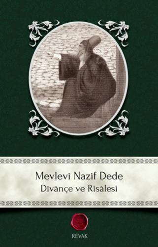 Mevlevi Nazif Dede - Divançe ve Risalesi Hasan Nazif el-Mevlevi