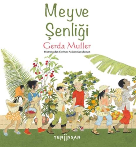 Meyve Şenliği Gerda Muller