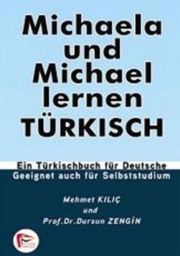 Michaela Und Michael Lernen Turkısch Dursun Zengin
