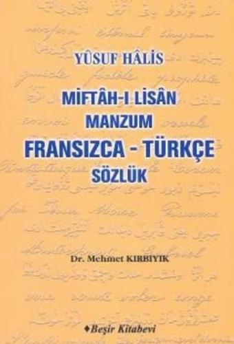 Miftah-ı Lisan Manzum Fransızca Türkçe Sözlük Mehmet Kırbıyık