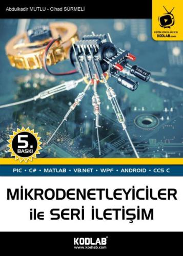 Mikrodenetleyiciler Ile Seri ıletişim  Oku, İzle, Dinle, Öğren!