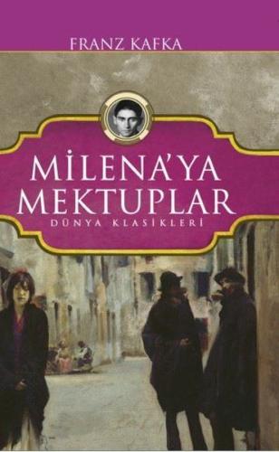 Milenaya Mektuplar - Dünya Klasikleri Franz Kafka