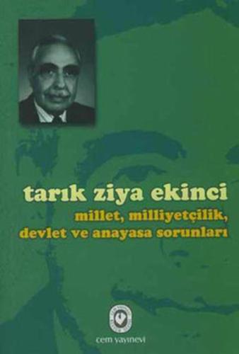 Millet, Milliyetçilik, Devlet ve Anayasa Sorunları