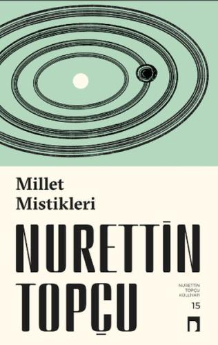 Millet Mistikleri Nurettin Topçu