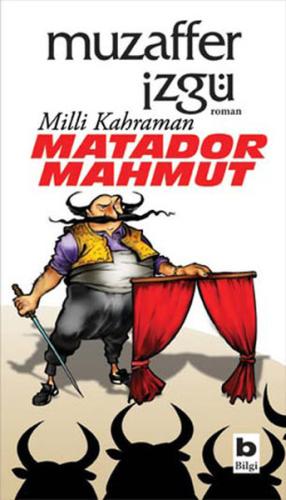 Milli Kahraman Matador Mahmut Muzaffer İzgü