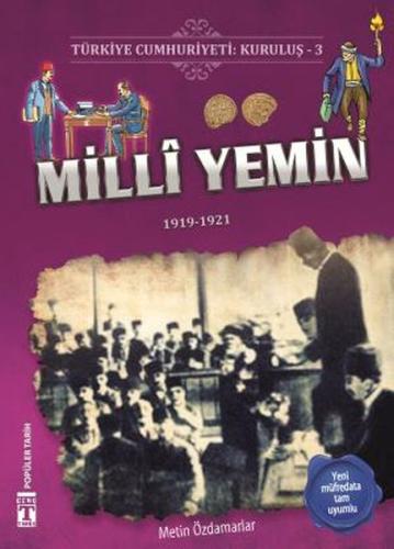 Milli Yemin - Türkiye Cumhuriyeti Kuruluş 3 %15 indirimli Metin Özdama