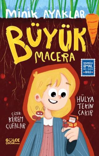 Minik Ayaklar Büyük Macera Hülya Tekin Çakır