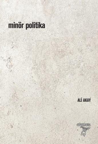 Minör Politika Ali Akay