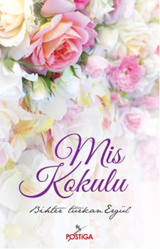 Mis Kokulu Bihter Türkan Ergül