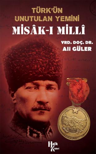 Misak-ı Milli Türkün Unutulan Yemini Ali Güler