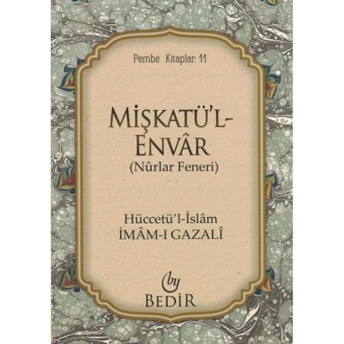 Mişkatü'l-Envar/Nurlar Feneri