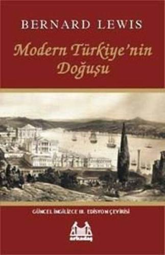 Modern Türkiye'nin Doğuşu Bernard Lewis