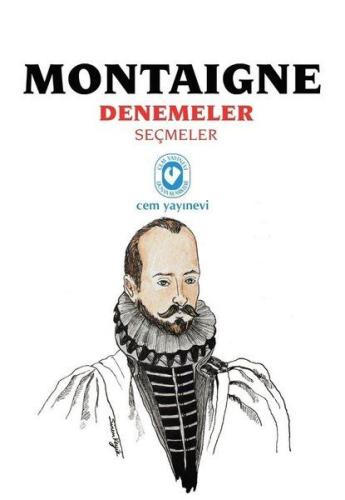Montaigne Denemeler Seçmeler Michel de Montaigne