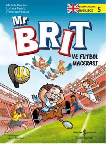 Mr Brit ve Futbol Macerası Michele Daloiso