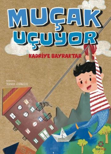 Muçak Uçuyor Kadriye Bayraktar