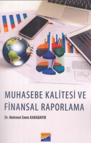 Muhasebe Kalitesi ve Finansal Raporlama Mehmet Emin Karabayır