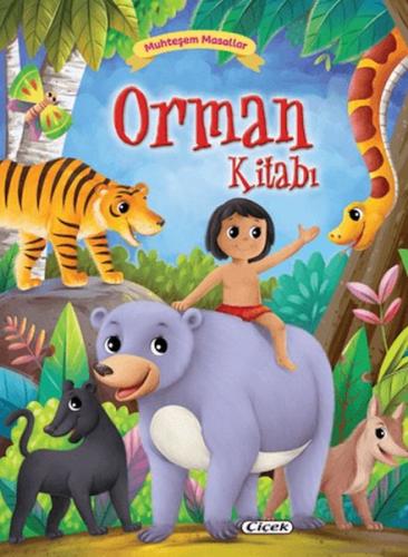 Muhteşem Masallar - Orman Kitabı Kolektif