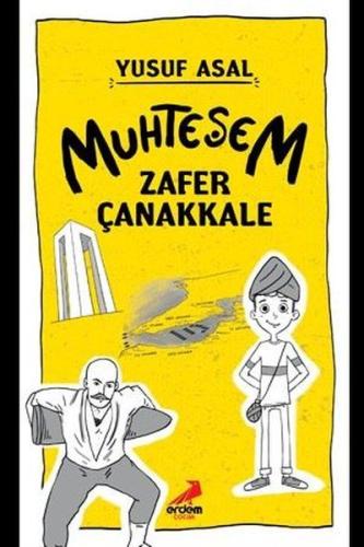 Muhteşem Zafer Çanakkale (Ciltli)