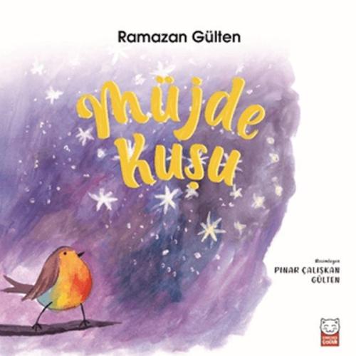 Müjde Kuşu Ramazan Gülten