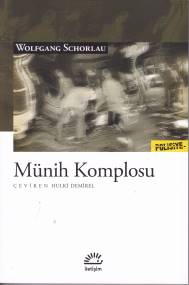 Münih Komplosu Wolfgang Schorlau