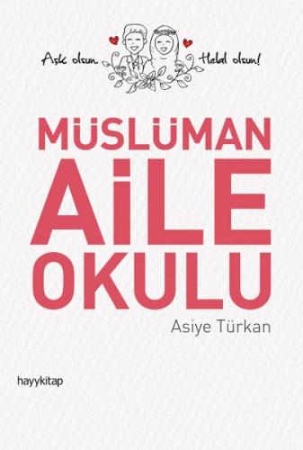 Müslüman Aile Okulu Asiye Türkan
