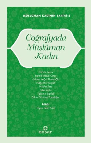 Müslüman Kadının Tarihi-2 Coğrafyada Müslüman Kadın